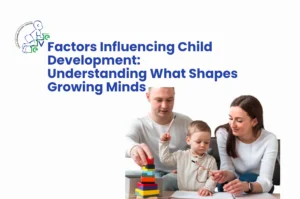 Parents supporting their child’s development through learning and play